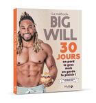 Couverture du livre « La méthode Big Will en 30 jours » de Willy Trussardi aux éditions Solar