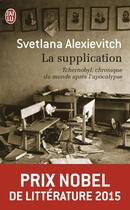 Couverture du livre « La supplication » de Svetlana Alexievitch aux éditions J'ai Lu