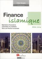 Couverture du livre « Finance islamique » de Aldo Levy aux éditions Gualino