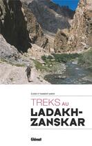 Couverture du livre « Treks au Ladakh Zanskar » de Elodie Jamen et Rambert Jamen aux éditions Glenat
