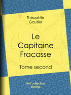 Couverture du livre « Le Capitaine Fracasse » de Theophile Gautier aux éditions Bnf Collection