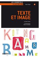 Couverture du livre « Texte et image » de Mark Wigan aux éditions Pyramyd