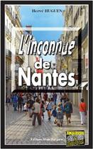 Couverture du livre « L'inconnue de Nantes » de Herve Huguen aux éditions Bargain