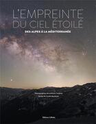 Couverture du livre « L'empreinte du ciel étoilé » de Cyrille Baudouin et Anthony Turpaud aux éditions Gilletta