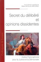 Couverture du livre « Secret du délibéré et opinions dissidentes » de Marie Nicolas-Greciano et Collectif aux éditions Ifjd