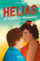 Couverture du livre « Hélias et le prince charmant » de Dana Blue aux éditions Kennes Editions
