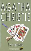 Couverture du livre « Les quatre » de Agatha Christie aux éditions Le Livre De Poche