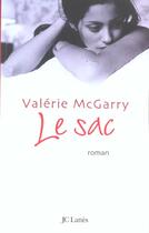 Couverture du livre « Le sac » de Valerie Mcgarry aux éditions Lattes