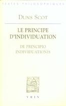 Couverture du livre « Le principe d'individuation - edition bilingue » de Duns Scot/Sondag aux éditions Vrin