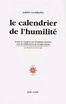 Couverture du livre « Le calendrier de l'humilité » de Miklos Szentkuthy aux éditions Corti