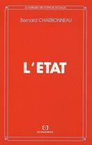 Couverture du livre « L'Etat » de Bernard Charbonneau aux éditions Economica