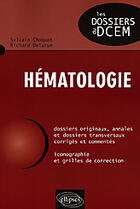 Couverture du livre « Hématologie » de Sylvain Choquet et Richard Delarue aux éditions Ellipses