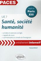 Couverture du livre « Ue7 - sante, societe, humanite » de Nicolas Brault aux éditions Ellipses