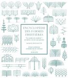 Couverture du livre « Encyclopédie des formes fruitières » de Jacques Beccaletto aux éditions Actes Sud