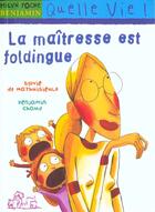 Couverture du livre « Ma Maitresse Est Foldingue » de Regis Faller et Sylvie De Mathusieux aux éditions Milan