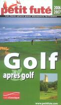 Couverture du livre « Golf et après golf » de  aux éditions Le Petit Fute