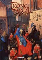 Couverture du livre « Le trône d'argile Tome 4 : la mort des rois » de Nicolas Jarry et France Richemond et Theo Caneschi aux éditions Delcourt