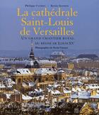 Couverture du livre « La cathédrale Saint-Louis de Versailles » de Xavier Salmon aux éditions Somogy