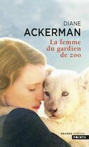 Couverture du livre « La femme du gardien de zoo » de Diane Ackerman aux éditions Points