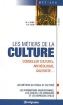 Couverture du livre « Les métiers de la culture (6e édition) » de Marie-Lorene Ginies et H. Simon aux éditions Studyrama