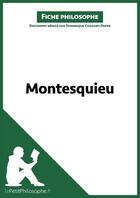 Couverture du livre « Montesquieu » de Dominique Coutant-Defer aux éditions Lepetitphilosophe.fr