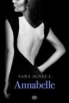 Couverture du livre « Annabelle Tome 1 » de Sara Agnes L. aux éditions Milady