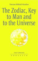 Couverture du livre « The Zodiac, Key to Man and to the Universe » de Omraam Mikhael Aivanhov aux éditions Prosveta