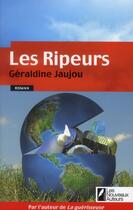 Couverture du livre « Les ripeurs » de Geraldine Jaujou aux éditions Les Nouveaux Auteurs