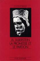 Couverture du livre « La promesse et le pardon » de Jil Silberstein aux éditions L'age D'homme