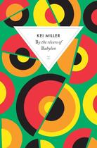 Couverture du livre « By the rivers of Babylon » de Kei Miller aux éditions Zulma