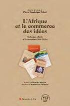 Couverture du livre « L'Afrique et le commerce des idées : mélanges offerts à Bonaventure Mvé Ondo » de Pierre Dominique Nzinzi et Collectif aux éditions Descartes & Cie