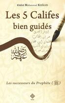 Couverture du livre « Cinq califes » de Khalid Mohammad Khal aux éditions Tawhid