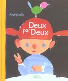 Couverture du livre « Deux par deux » de Andre Sollie aux éditions Sarbacane