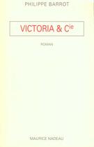 Couverture du livre « Victoria et cie » de Philippe Barrot aux éditions Maurice Nadeau