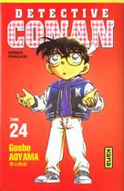 Couverture du livre « Détective Conan Tome 24 » de Gosho Aoyama aux éditions Kana