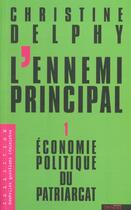 Couverture du livre « L'Ennemi Principal » de Christine Delphy aux éditions Syllepse