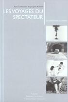 Couverture du livre « Voyageurs du spectateur (+dvd) (les) - de l'imaginaire au cinema » de  aux éditions Leo Scheer