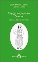 Couverture du livre « Voyage au pays des Gorani » de J.A Derens et L Geslin aux éditions Cartouche