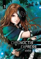 Couverture du livre « Chronoctis Express Tome 3 » de Aerinn aux éditions Harpelume