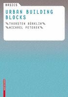 Couverture du livre « Basics Urban Building Blocks /Anglais » de Burklin Thorsten aux éditions Birkhauser