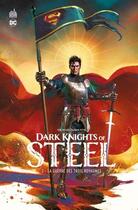 Couverture du livre « Dark knights of steel Tome 2 : La guerre des trois royaumes » de Tom Taylor et Yasmine Putri aux éditions Urban Comics