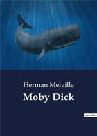 Couverture du livre « Moby Dick » de Herman Melville aux éditions Culturea