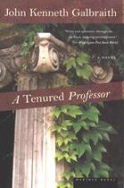 Couverture du livre « A Tenured Professor » de John Kenneth Galbraith aux éditions Houghton Mifflin Harcourt