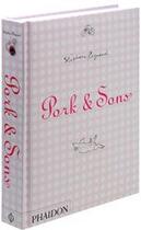 Couverture du livre « Pork et sons » de Reynaud/Morel aux éditions Phaidon Press