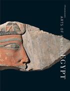 Couverture du livre « Arts of ancient Egypt » de Lawrence Berman et Denise Doxey et Rita Freed aux éditions Dap Artbook