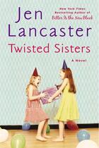 Couverture du livre « Twisted Sisters » de Lancaster Jen aux éditions Penguin Group Us