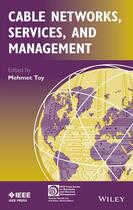 Couverture du livre « Cable Networks, Services, and Management » de Mehmet Toy aux éditions Wiley-ieee Press