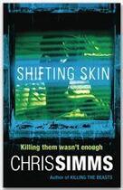 Couverture du livre « Shifting skin » de Chris Simms aux éditions Orion