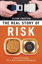 Couverture du livre « The Real Story of Risk » de Croston Glenn aux éditions Prometheus Books