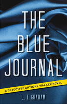 Couverture du livre « The Blue Journal » de Graham L T aux éditions Prometheus Books